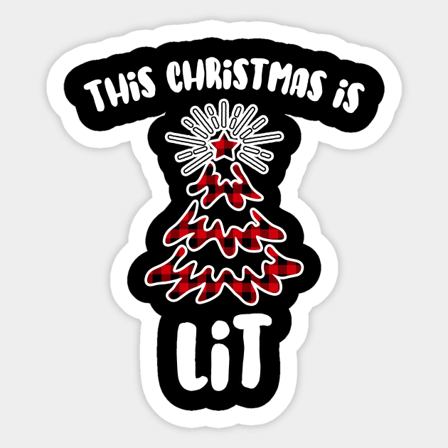 This Christmas is Lit Buffalo Plaid Holiday Pun Sticker by charlescheshire